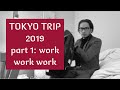 Tokyo Trip 2019 - Part 1