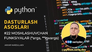 #22 Python Darslari | Moslashuvchan funksiyalar