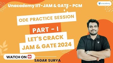 ODE Practice Session | GATE 2024 | IIT JAM 2024 | Part 1 | Sagar Surya #cuet #gatemaths #unacademy