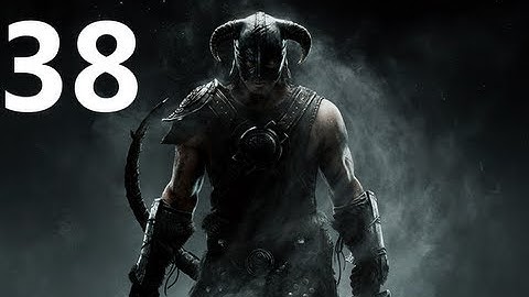 The Elder Scrolls V Skyrim Walkthrough Part 38 - Seizure Pie