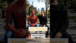Spider-Man Cast Through the Years #evolution #hollywoodmovie #nostalgia #spiderman #movie #celebrity