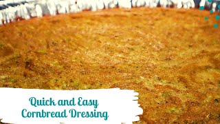 Quick and Easy Cornbread Dressing | Chicken and Dressing