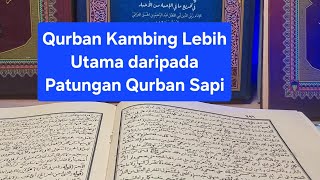 Qurban Kambing Lebih Utama daripada Patungan Qurban Sapi