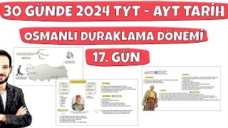 30 GÜNDE YKS TARİH KAMPI (TYT AYT) 17. GÜN OSMANLI DURAKLAMA DÖNEMİ (17. YÜZYIL ARAYIŞ YILLARI)