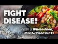 Reversal of disease using a wholefood plantbased diet