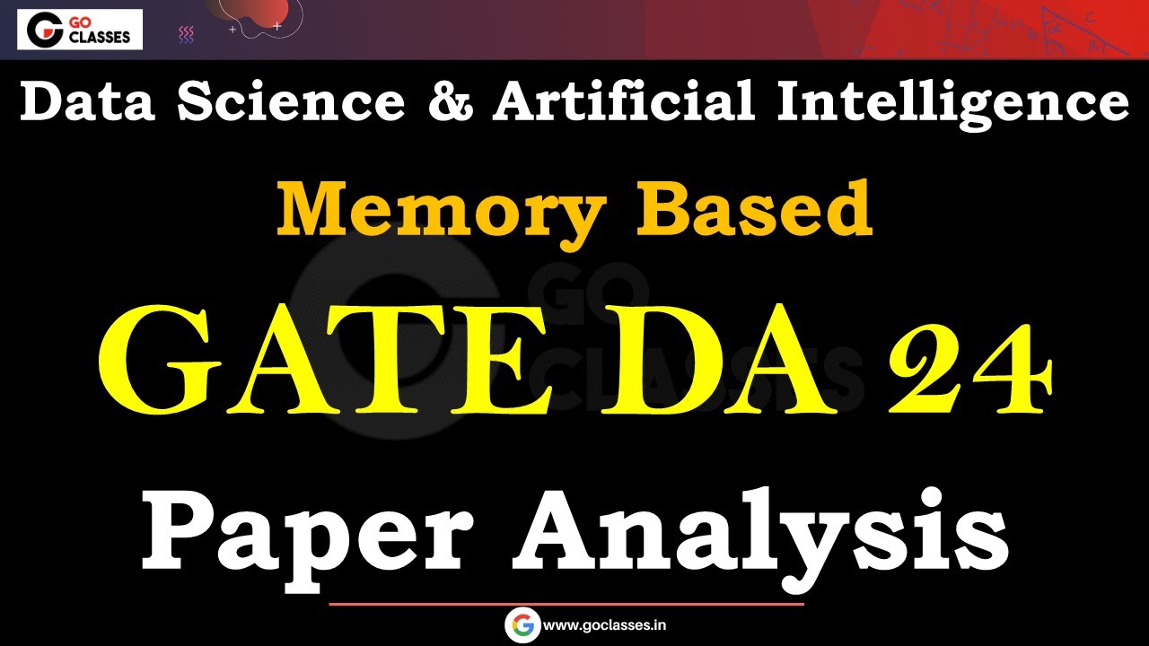 GATE DA 2024 Paper Analysis Memory Based Questions & Answers Data