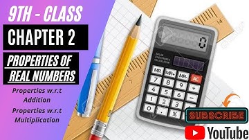 9th Maths | Properties of Real Numbers |