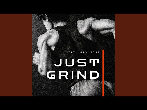Just Grind