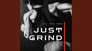 Just Grind