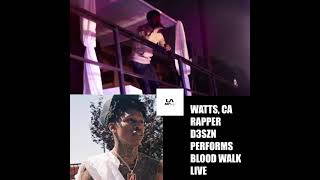 D3Szn Performs Blood Walk Live Laraptv