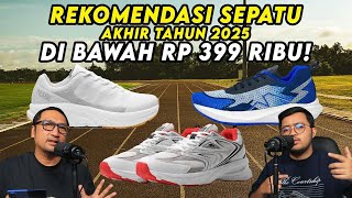 REKOMENDASI SEPATU Lokal Murah Berkelas dibawah 400 Ribu