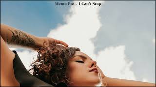 Memo Pro - I Can't Stop