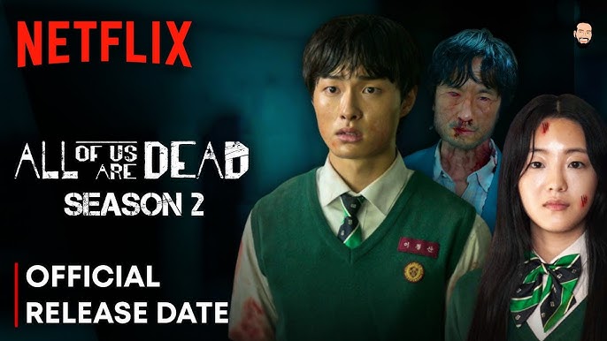 All Of Us Are Dead Season 2 Release Date & Everything We Know - video  Dailymotion