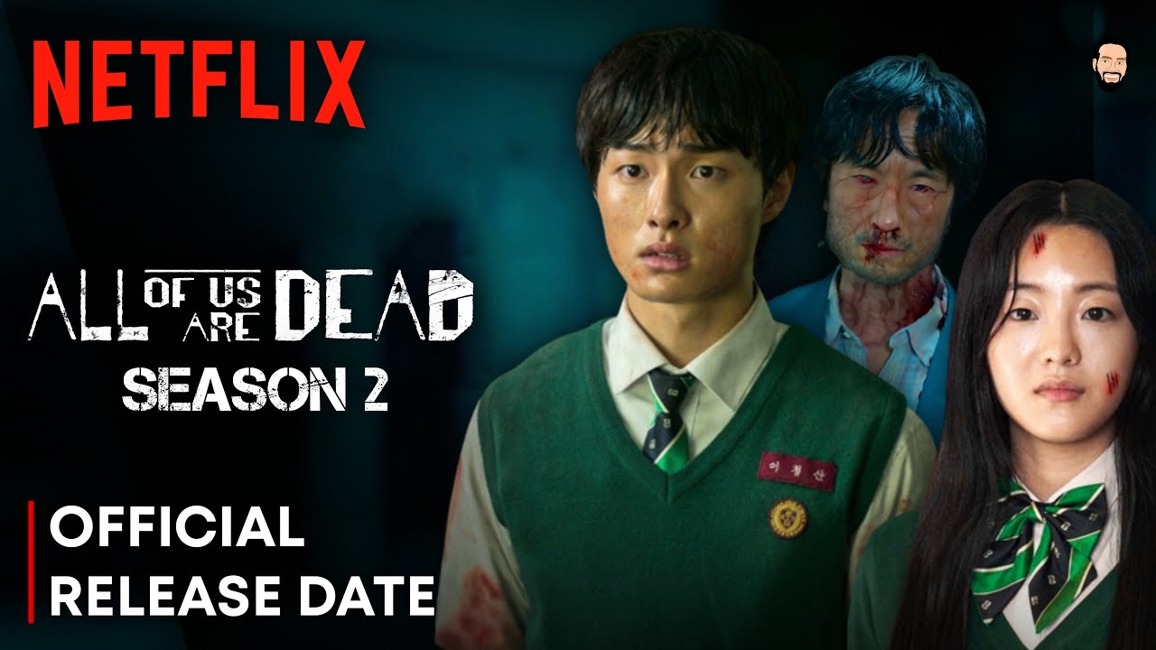 All Of Us Are Dead Season 2 Release Date