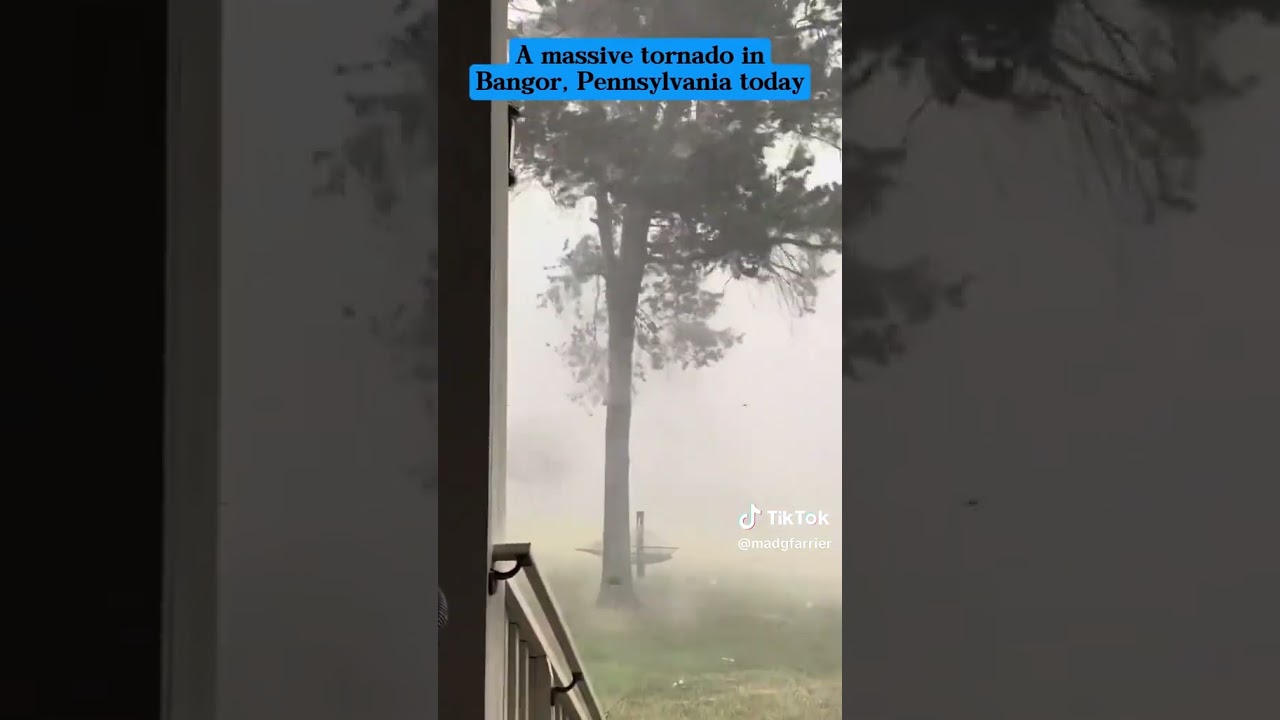 Massive tornado in Bangor, Pennsylvania...
