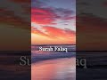 Surah Al Falaq The Daybreak Mishray Rashid Alafasy The Holy Quran Surah Al Falaq The Daybreak Mishray Rashid Alafasy The Holy Quran