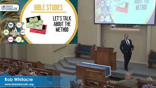 Rob Whitacre - 04/29/24 - Evangelism Training Seminar - Let&#39;s not Argue about the Method