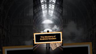 The Andrew Gosden Case Still Unsolved After All These Years. #shorts #truecrimecommunity