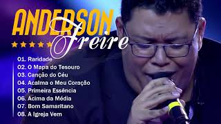 Anderson F.r.e.i.r.e  AS MELHORES (músicas mais tocadas) atualizada