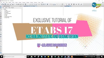 New ETABS 17 TUTORIAL-01 | Setting up Project and Model Information | Shaik Qamaruddin