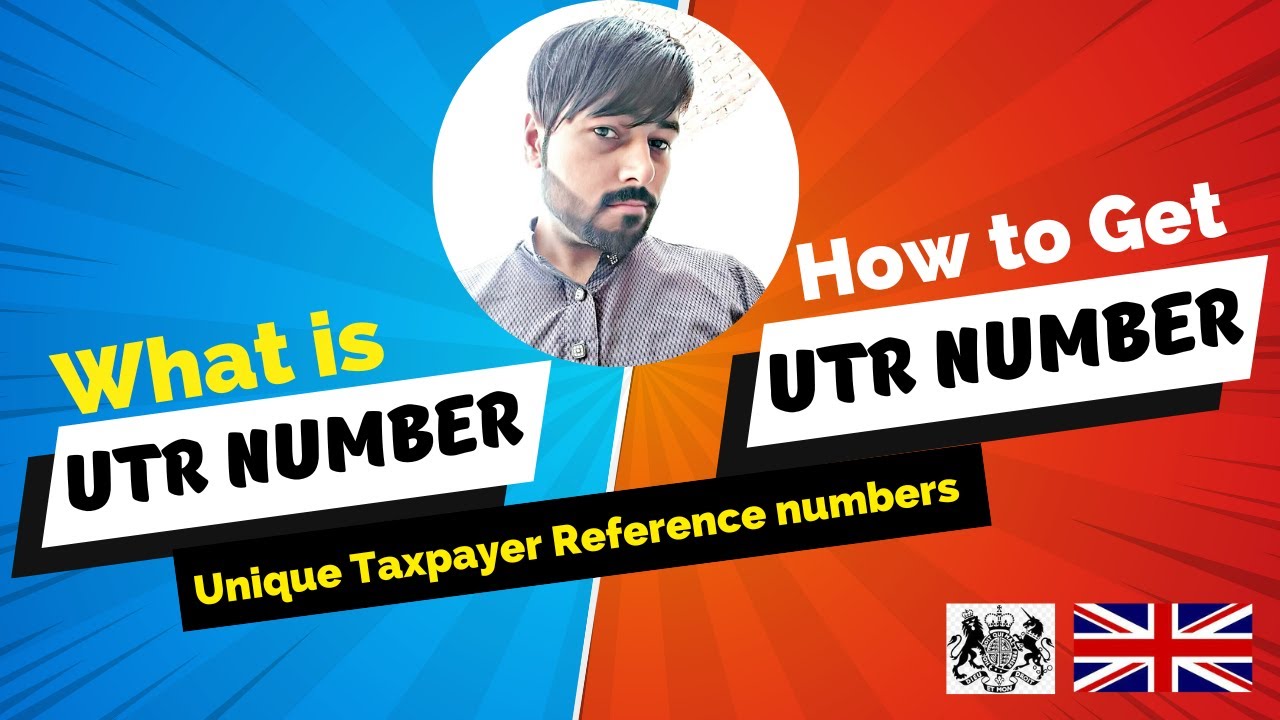 what-is-utr-number-how-to-get-utr-number-in-uk-unique-taxpayer