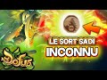 LE SORT INCONNU SADIDA MAGIQUE SUR DOFUS