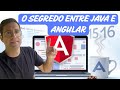 Por que Javeiro gosta tanto de Angular?