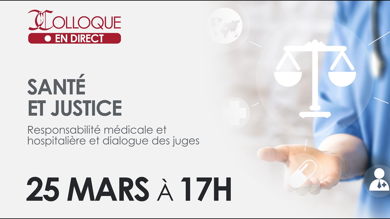 Responsabilité médicale et hospitalière et dialogue des juges