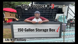 My Tiny RV Life: Site Project # 3 | Putting Together A 150 Gallon Storage Box | My New Vehicle