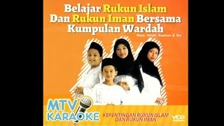 Nana Ft. Fahmi, Razman, Ika - Belajar Rukun Islam Dan Rukun Iman Bersama Kumpulan Wardah - Kitab