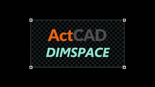 DIMSPACE Command in ActCAD