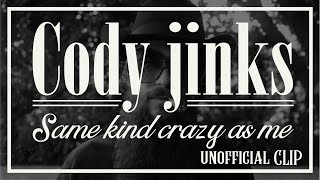 Cody Jinks - Same Kind Of Crazy As Me chords