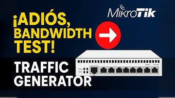 Generador de Trafico - Mikrotik