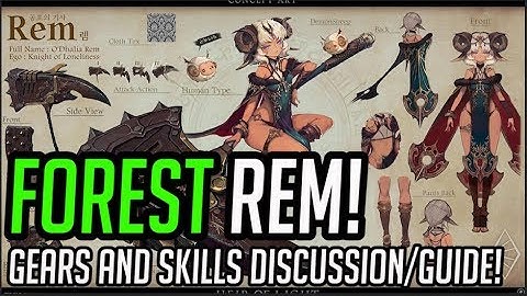 Forest Rem Guide! Skills and Gear Build Review/Discussion! Heir of Light (HOL)