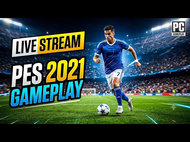 🔴Live I Full Match Simulation I Football Video Game I eFootball Pes 2021