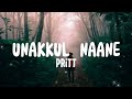 Unakkul naane  pritt lyrics