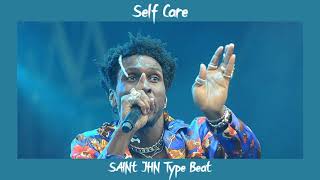 (FREE) SAINt JHN Type Beat - Self Care | GodzWill 2021 Guide