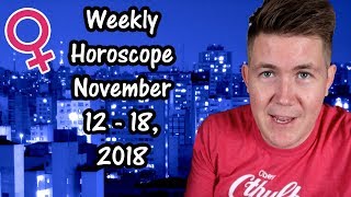 Weekly Horoscope for November 12 - 18, 2018 | Gregory Scott Astrology