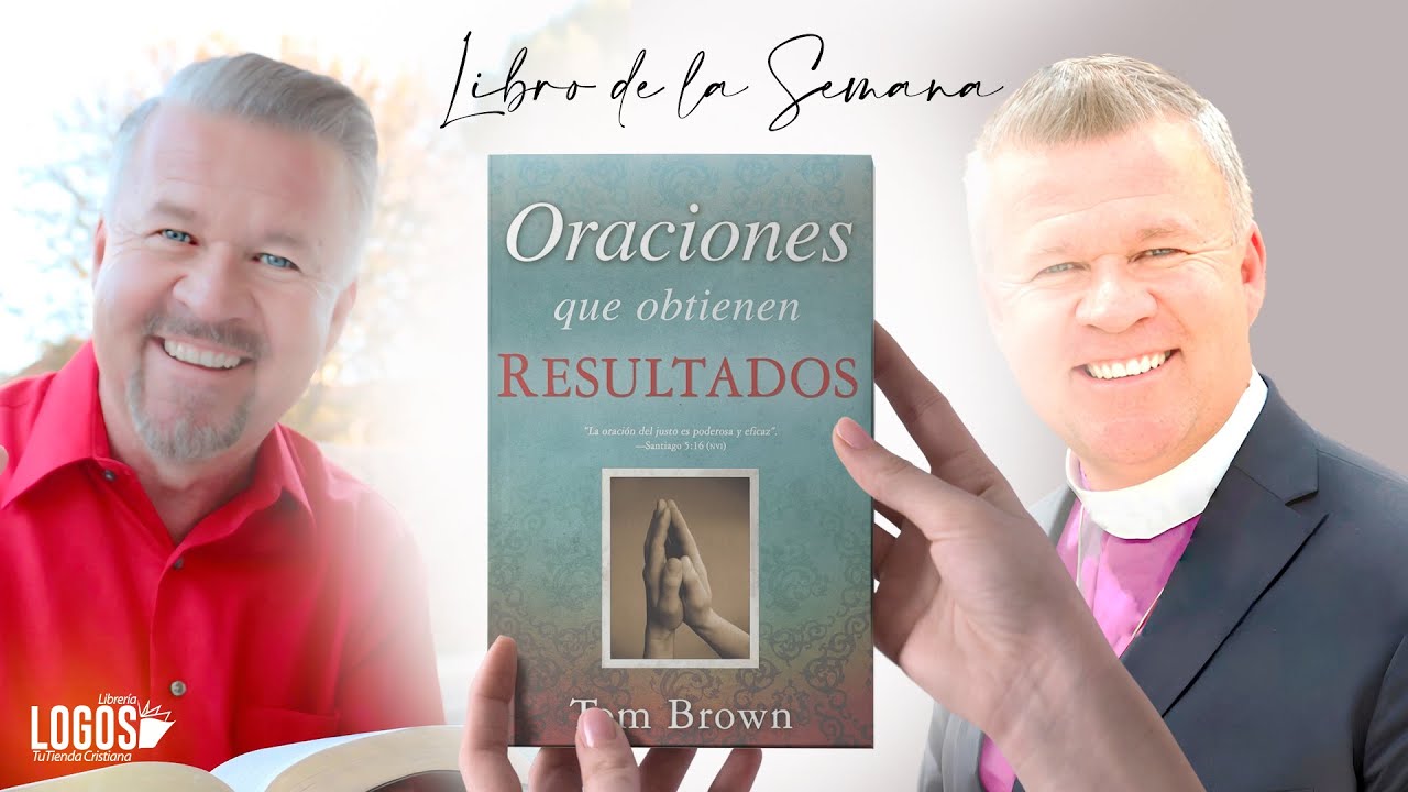 Oraciones que Obtienen Resultados | Pastor Tom Brown