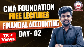 Day 02: CMA Foundation Accounts Free Lectures | Akash Agarwal Classes