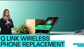 Q Link Wireless Phone Replacement  | Lost, Broken, or Stolen? Here’s What to Do