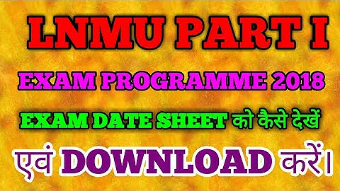 Lnmu part 1 exam programme 2018/lnmu part1 2018 exam routine