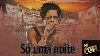 MC Kevin- Só uma noite