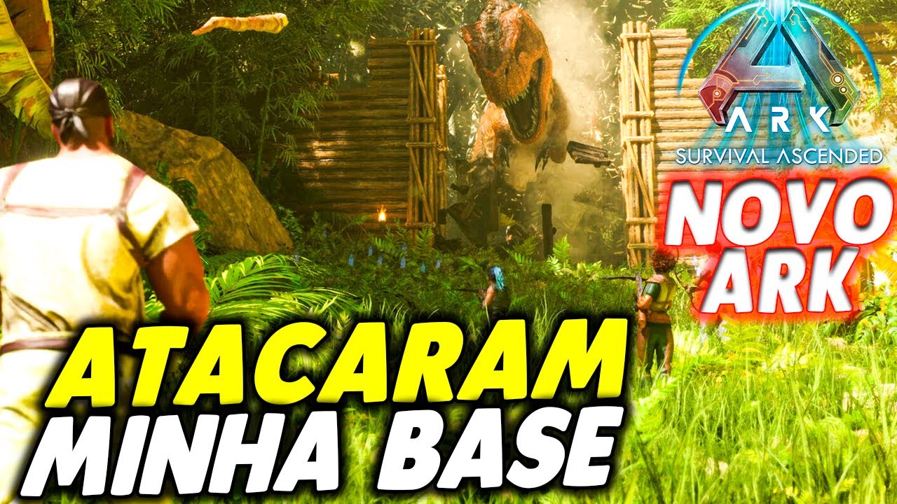 ATACARAM MINHA BASE NO NOVO ARK - ARK SURVIVAL ASCENDED ASA #04 - YouTube