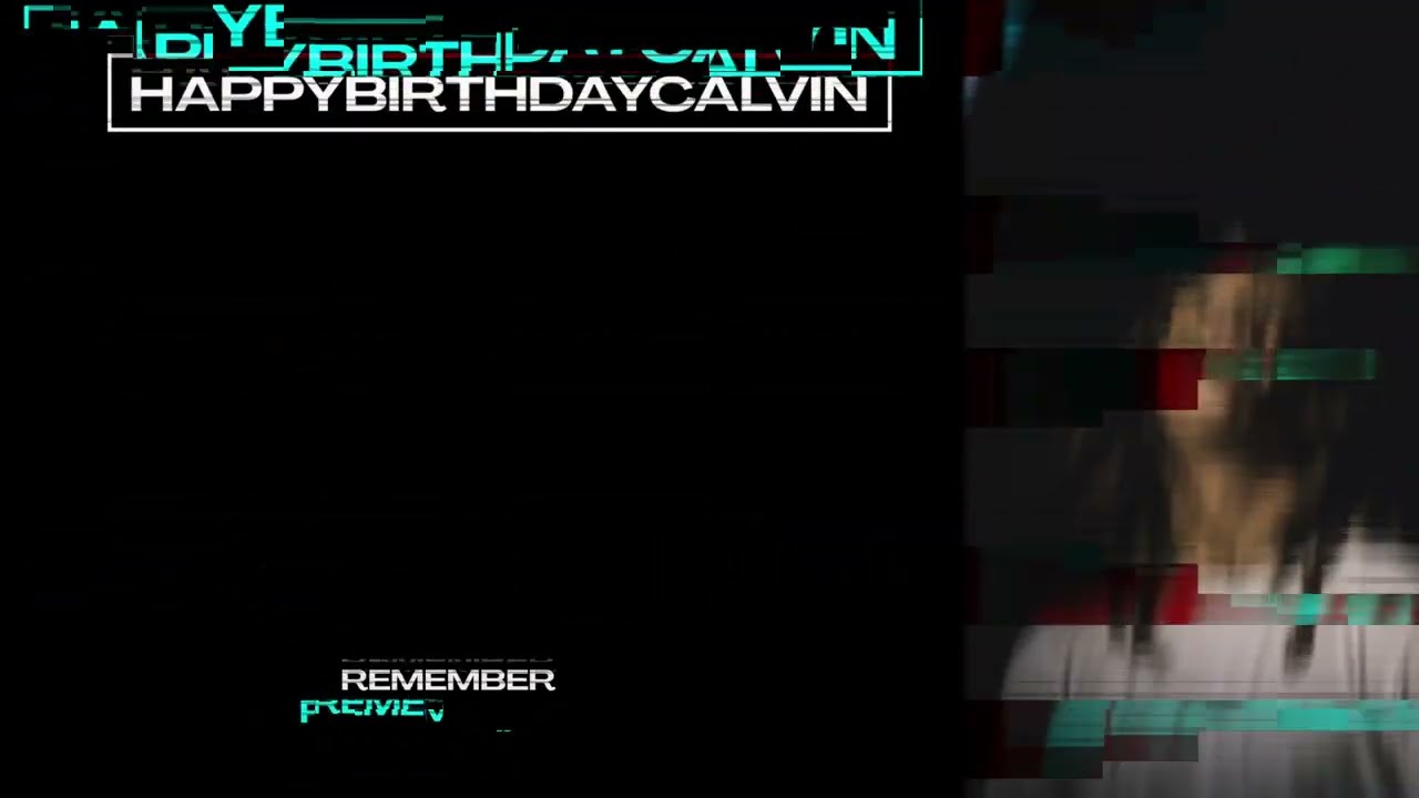 HappyBirthdayCalvin - Remember (Official Visualizer) adlı videoyu YouTube'da izle HappyBirthdayCalvin - Remember (Official Visualizer) adlı videoyu YouTube'da izle