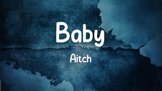 Aitch - Baby (Lyrics)