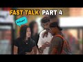 Fast talk prank  part 4