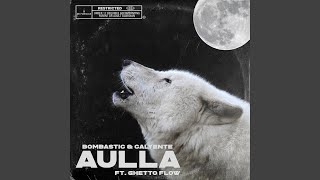 Aulla (feat. Ghetto Flow)