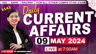 09 मई 2024 Current Affairs | Daily Current Affairs | SSC and For All Other Competitive Exam