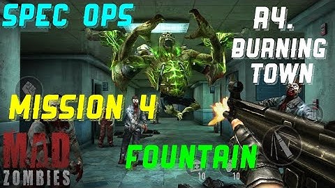 MAD ZOMBIES SPEC OPS Mission 4(Fountain)R4. Burning Town!!